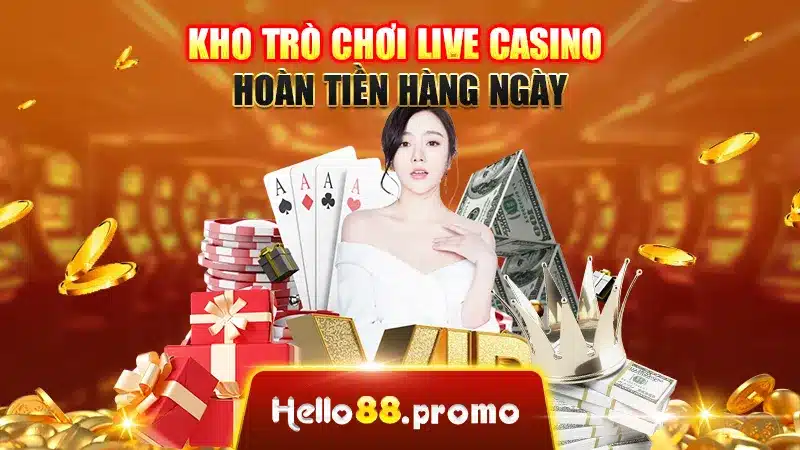 Kho trò chơi Live Casino đa dạng tại Hello88